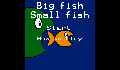play Big fish Small fish