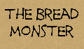 play The Bread Monster