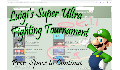 play Luigi's Super Ultra MEGA FIGHTING TOURNAMENT!