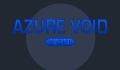 play Azure Void (WIP)