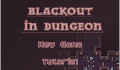 play Blackout in Dungeon